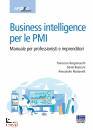 immagine di Business intelligence per le PMI Manuale per ...
