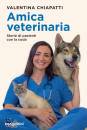 immagine di Amica veterinaria Storie di pazienti con la