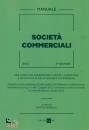 BONELLI MATTEO /ED., Societ commerciali 2022 Manuale