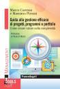CARESSA - PIROZZI, Guida alla gestione efficace di progetti programmi