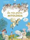 MIRZA SANDRINE, La mia prima mitologia a fumetti