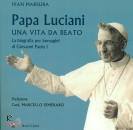 MARSURA IVAN, Papa Luciani Una vita da beato Biografia per ...