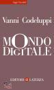 CODELUPPI VANNI, Mondo digitale