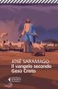 SARAMAGO JOS, Il Vangelo secondo Ges Cristo