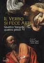 immagine di Il Verbo si fece arte Quattro Vangeli, 4 pittori