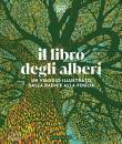 GRIBAUDO, Il libro degli alberi Un viaggio illustrato ...