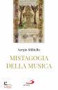 MILITELLO SERGIO, La mistagogia della musica