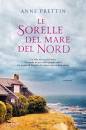 PRETTIN ANNE, Le sorelle del mare del nord