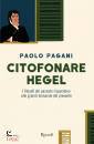 immagine di Citofonare Hegel I filosofi del passato rispondono