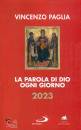 PAGLIA VINCENZO, La parola di Dio ogni giorno 2023