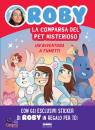 ROBY - MATTEUZZI, La comparsa del Pet misterioso