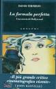 THOMSON DAVID, La formula perfetta Una storia di Hollywood