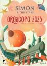 SIMON & THE STARS, Oroscopo 2023 il giro dell