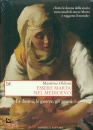 immagine di Essere Marta nel medioevo Le donne, le guerre,...