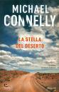 CONNELLY MICHAEL, La stella del deserto