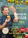 BATTAGLIA GIUSI, Viaggio in Sicilia Giusina in cucina