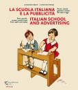 immagine di La scuola italiana e la pubblicit Penne matite...