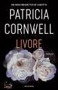 CORNWELL PATRICIA, Livore