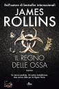 ROLLINS JAMES, Il regno delle ossa