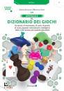 ANGIOLINO - SIDOTTI, Appendice al Dizionario dei giochi