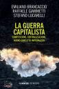 BRANCACCIO - L., La guerra capitalista