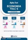 ALPHA TEST, Alpha Test Economia - TOLC-E Kit di preparazione