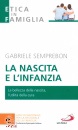 SEMPREBON GABRIELE, La nascita e l