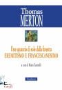 MERTON THOMAS, Uno squarcio di sole dalla finestra Eremitismo ...