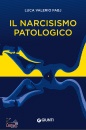 FABJ LUCA VALERIO, Il narcisismo patologico