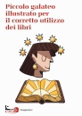 immagine di Piccolo galateo per il corretto utilizzo dei libri