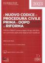 DE GIOIA VALERIO/ED, Il nuovo codice di procedura civile prima e dopo