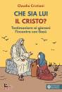 immagine di Che sia lui il Cristo? Testimoniare ai giovani