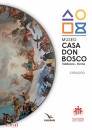 DE VITA STEFANIA, Museo casa don Bosco catalogo