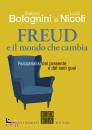 STEFANO BOLOGNINI; L, Freud e il mondo che cambia