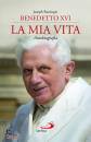 BENEDETTO XVI, La mia vita Autobiografia