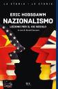 Hobsbawm Eric J., Nazionalismo Lezioni per il XXI secolo