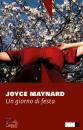 MAYNARD JOYCE, Un giorno di festa