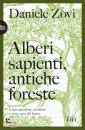 immagine di Alberi sapienti, antiche foreste Come guardare,...