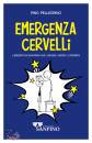 immagine di Emergenza cervelli L