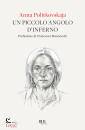 POLITKOVSKAJA ANNA, Un piccolo angolo d