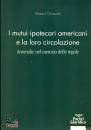 immagine di Mutui ipotecari americani e la loro circolazione