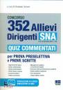 immagine di 352 allievi dirigenti SNA  Quiz commentati