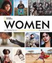 GOLDBERG SUSAN, Women Un tributo di National Geographic alle donne