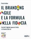 immagine di Il branding agile e la formula della fiducia ...