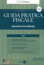 GRUPPO 24 ORE, Guida pratica fiscale  operazioni straordinarie