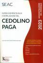 CENTRO STUDI SEAC, Guida completa alla compilazione del cedolino paga