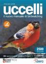 LUCCHETTI EMANUELE, Uccelli Il nuovo manuale di birdwatching
