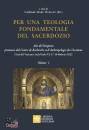 OUELLET M. /ED, Per una teologia fondamentale del sacerdozio Vol 1