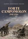 GIROTTO-..., Forte Campomolon 1912-1916 Morte d