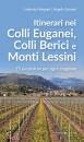 immagine di Itinerari nei Colli Euganei, Colli Iberici e ...